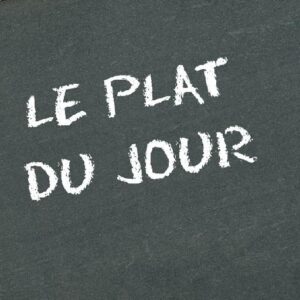 Le plat du Jour
